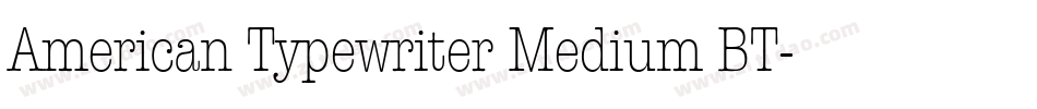 American Typewriter Medium BT字体转换